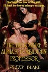 The Billionaire Alpha’s Forbidden Professor - AVERY BLAKE - 9798235059863