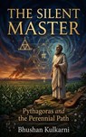 The Silent Master - Bhushan Kulkarni - 9798235067530
