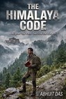 The Himalaya Code - ABHIJIT DAS - 9798235108325