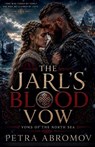 The Jarl's Blood Vow - Petra Abromov - 9798235110632