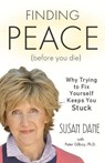 FINDING PEACE (before you die) - SUSAN DANE - 9798235297531