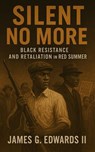Silent no more - James G. Edwards II - 9798235323285
