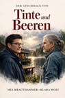 Der Geschmack von Tinte und Beeren - Mia Krauthammer ; Klara Wolf - 9798235326187
