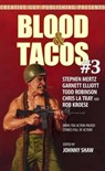 Blood & Tacos #3 - Johnny Shaw - 9798235375451