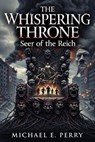 The Whispering Throne - Michael Perry - 9798235406155