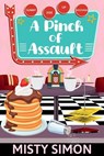 A Pinch of Assault - Misty Simon - 9798235570849