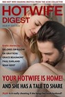 Hotwife Digest: Issue #7 (July 2026) - Delores Swallows ; GK Grayson ; Grace Beaumont ; Paul Garland ; Sean Geist - 9798235571969
