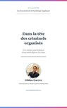 Dans la tête des criminels organisés - Gildas GARREC - 9798235581036