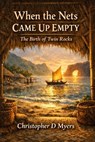 When the Nets Came Up Empty - Christopher D Myers - 9798235585775