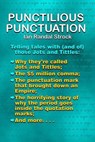 Punctilious Punctuation - Ian Randal Strock - 9798235586789