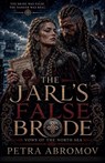 The Jarl's False Bride - Petra Abromov - 9798235708327