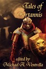 Tales of Fortannis - Michael A. Ventrella ; edited by Michael A. Ventrella - 9798235744554
