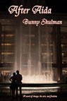 After Aida - Bunny Shulman - 9798235791428