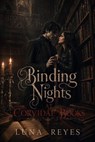 Binding Nights at Corvidae Books - Luna Reyes - 9798235810396
