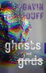 Ghosts and Gods - Gavin Duff - 9798235825390
