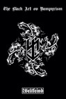 The Black Art ov Vampyrism - Weltfeind - 9798235831384