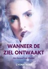 Wanneer de ziel ontwaakt - Lyona Rose - 9798235859012