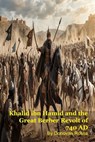 Khalid ibn Hamid and the Great Berber Revolt of 740 AD - Donovan Rossa - 9798235866140