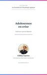 Adolescence en crise - Gildas GARREC - 9798235871090