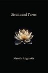 Straits and Turns - Manolis Aligizakis - 9798235926646