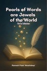 Pearls of Words are Jewels of the World - Ramesh Patel 'Akashdeep' - 9798235996519
