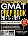 GMAT Prep Book 2026-2027: With Proven Strategies, Comprehensive Questions, Full-Length Practice Sets, and Step-by-Step Answer Explanations - Rowan Ellister - 9798241569929
