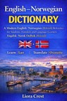 English-Norwegian Dictionary: A Modern English-Norwegian (Bokmål) Reference for Students, Travelers, and Language Learners Engelsk-Norsk Ordbok (Bokmå - Liora Crest - 9798242350915