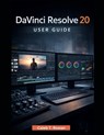 DaVinci Resolve 20 User Guide - Caleb T. Rowan - 9798243150026