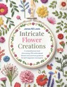 Intricate Flower Creations: A comprehensive book showcasing 200 embroidered flowers and practical guidance for both beginners and experts - James Rz Lewis - 9798243264792