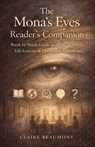 The Mona's Eyes Reader's Companion: Week by Week Guide to All 52 Artworks, Life Lessons & Discussion Questions - Claire Beaumont - 9798244171457