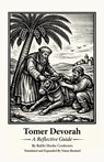 Tomer Devorah: A Reflective Guide - Natan Shemuel - 9798246090824