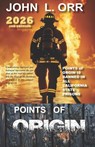 Orr, J: Points of Origin - John L Orr - 9798246179680