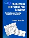 The Behavior Intervention Plan Handbook: Positive Behavior Planning Resources for Educators - Rebecca McGee - 9798246335871