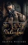 My Savage Valentine: A Dark Serial Killer Romance - Selena Winters - 9798247231943