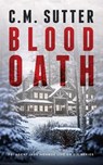 Blood Oath - C. M. Sutter - 9798251000979
