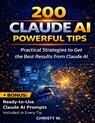 M., C: 200 Claude AI Powerful Tips - Christy M. - 9798252322988