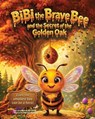 BiBi and the Secret of the Golden Oak - Waleed Moawad - 9798254742654