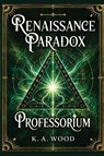 Professorium - K A Wood - 9798256062453