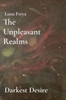 The Unpleasant Realms - Luna Freya - 9798256072278