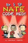 Big Nate: Code Red - Lincoln Peirce - 9798260502655
