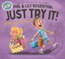 Just Try It! Someplace New! - Phil Rosenthal - 9798260502938