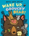 Wake Up, Grouchy Bear! - David Ezra Stein - 9798260503072