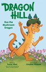 Gus the Mushroom Dragon - Tracey West - 9798260508077