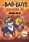 Bad Guys: Breaking In: Moving on Up - Maria S. Barbo - 9798260508411