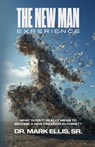 The New Man Experience - Adrienne E. Bell - 9798262239788