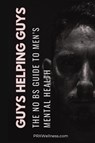 Guy, J: Guys Helping Guys - Jamie Guy ; M. Heath Guy - 9798265817655