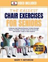 Withrow, M: Easiest Chair Exercises for Seniors - Mary T. Withrow - 9798266200005