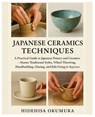 Okumura, H: Japanese Ceramics Techniques - Hidehisa Okumura - 9798266207967