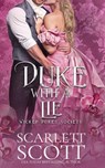 Duke with a Lie - Scarlett Scott - 9798266224087