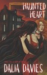 Haunted Heart - Dalia Davies - 9798267424141